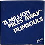 A Million Miles Away / I