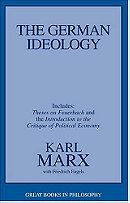 The German Ideology: Including Theses on Feuerbach and an Introduction to the Critique of Political 