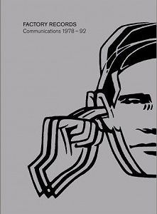 Factory Records: Communications 1978-1992