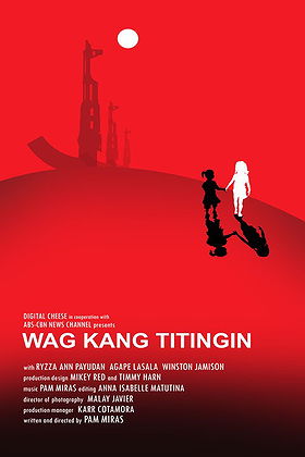 Wag kang titingin (2010)
