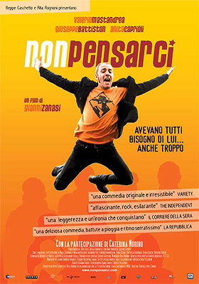 Non pensarci                                  (2007)