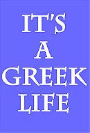 It's a Greek Life