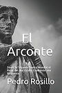 El Arconte — Desde la Segunda Guerra Mundial el Reino del Mal Estaba Esperando una Respuesta