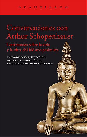 Conversaciones con Arthur Schopenhauer — Testimonios sobre la vida y la obra del filósofo pesimista