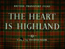 The Heart Is Highland