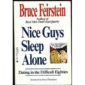 Nice Guys Sleep Alone:  Dating in the Difficult Eighties