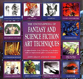 Encyclopedia Of Fantasy And Science Fiction Art Techniques: A Comprehensive A-z Directory Of Techniques, With An Inspirational Gallery Of Finished Works