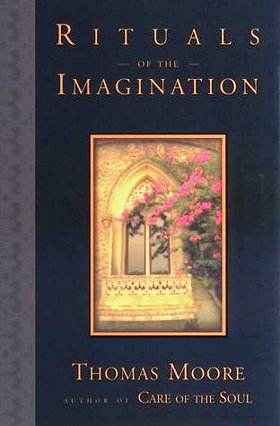 Rituals of the Imagination