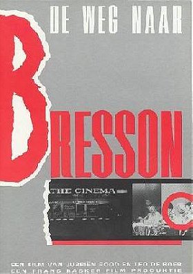 The Road to Bresson