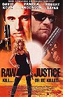Raw Justice                                  (1994)