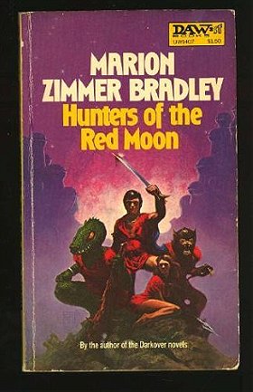 Bradley & Zimmer : Hunters of the Red Moon (Daw science fiction)