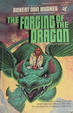 The Forging of the Dragon (Wizard and Dragon, Book 1)