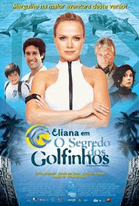 Eliana em O Segredo dos Golfinhos                                  (2005)