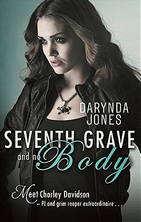 Seventh Grave and No Body (Charley Davidson #7)