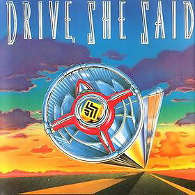 Drive, She Said