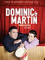 Dominic & Martin: Inséparables