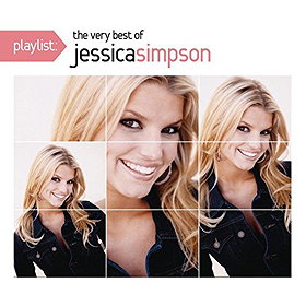 Playlist: The Very Best Of Jessica Simpson