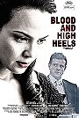 Blood and High Heels