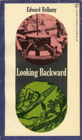 Looking Backward 2000-1887 (A Signet Classic)