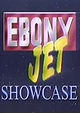 Ebony/Jet Showcase