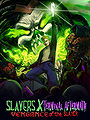 Slayers X: Terminal Aftermath: Vengance of the Slayer