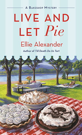 Live and Let Pie (A Bakeshop Mystery)