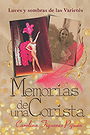 MEMORIAS DE UNA CORISTA: Luces y sombras de las varietés