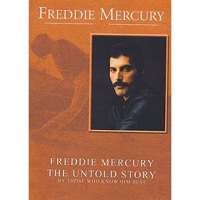 Freddie Mercury, the Untold Story