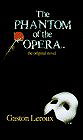 The Phantom of the Opera