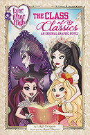 Ever After High: The Class of Classics
