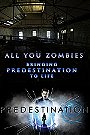 All You Zombies: Bringing 