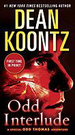 Odd Interlude: A Special Odd Thomas Adventure by Dean Koontz