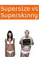Supersize vs Superskinny