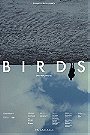 Birds (or How to Be One)