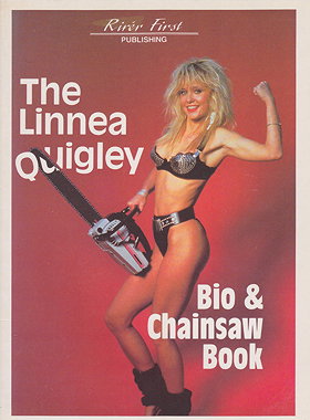 The Linnea Quigley Bio & Chainsaw Book