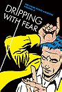 Steve Ditko Archives, Vol. 5: Dripping With Fear, The 