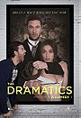 The Dramatics: A Comedy                                  (2015)