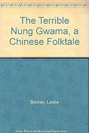 The Terrible Nung Gwama