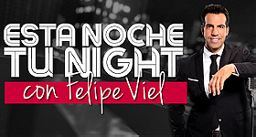 Esta Noche Tu Night con Felipe Viel