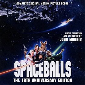 SPACEBALLS: THE 19TH ANNIVERSARY EDITION [Soundtrack]