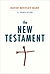 The New Testament: A Translation