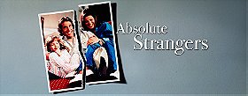 Absolute Strangers