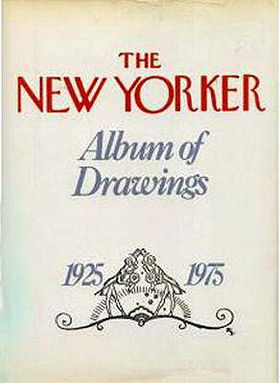 The New Yorker Album of Drawings: 1925-1975
