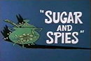 Sugar and Spies