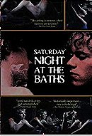 Saturday Night at the Baths