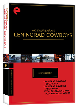 Eclipse Series 29 - Aki Kaurismaki's Leningrad Cowboys