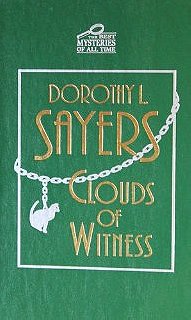 Clouds of Witness (The Best Mysteries of All Time)