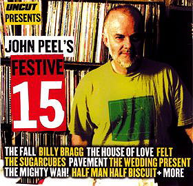 John Peel's Festive 15 - Uncut Presents