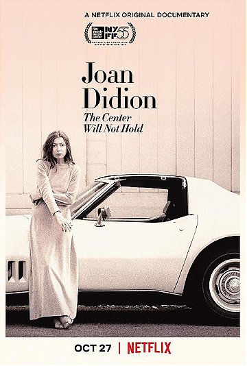 Joan Didion: The Center Will Not Hold                                  (2017)