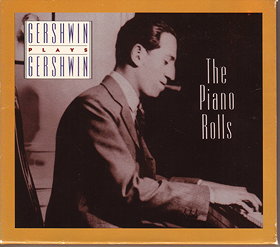 Plays Gershwin - The Piano Rolls